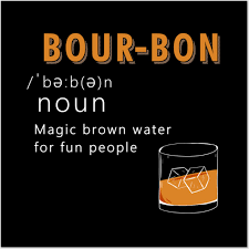 bourbon funny
